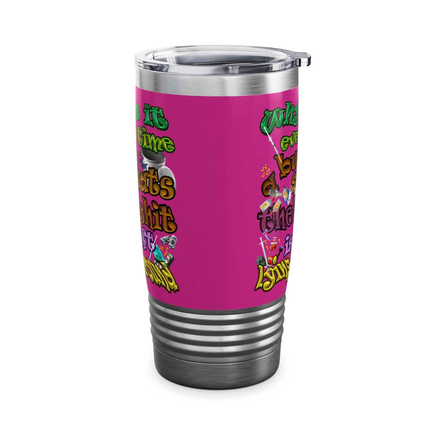 the bum's shit - Ringneck Tumbler, 20oz (pink)
