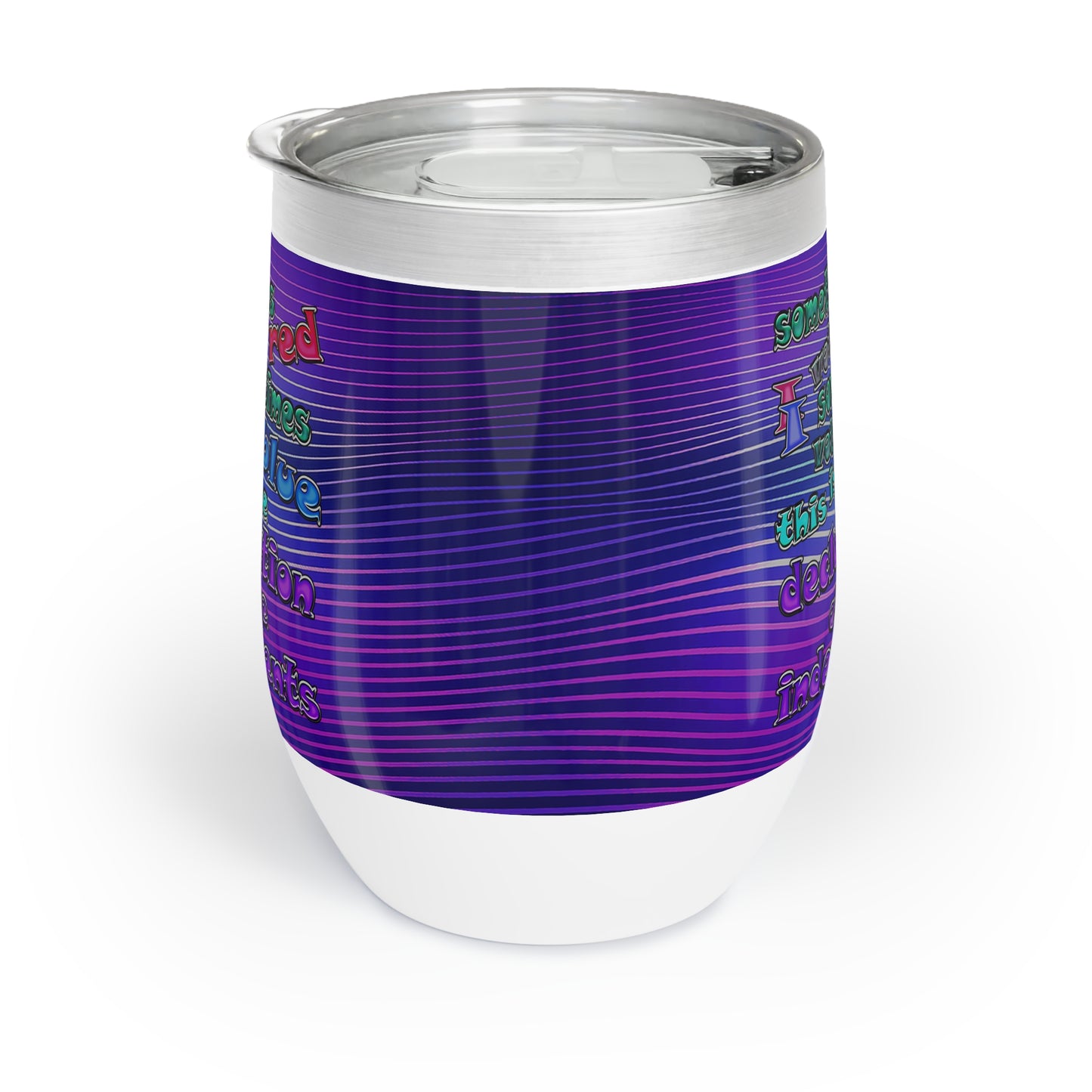 declaration of the independents - Chill Wine Tumbler (purple wave)