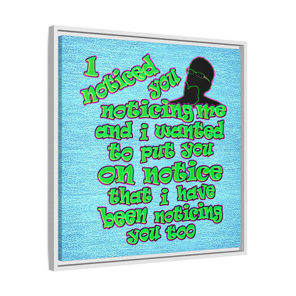 noticed you noticing - framed canvas art (faded blue)