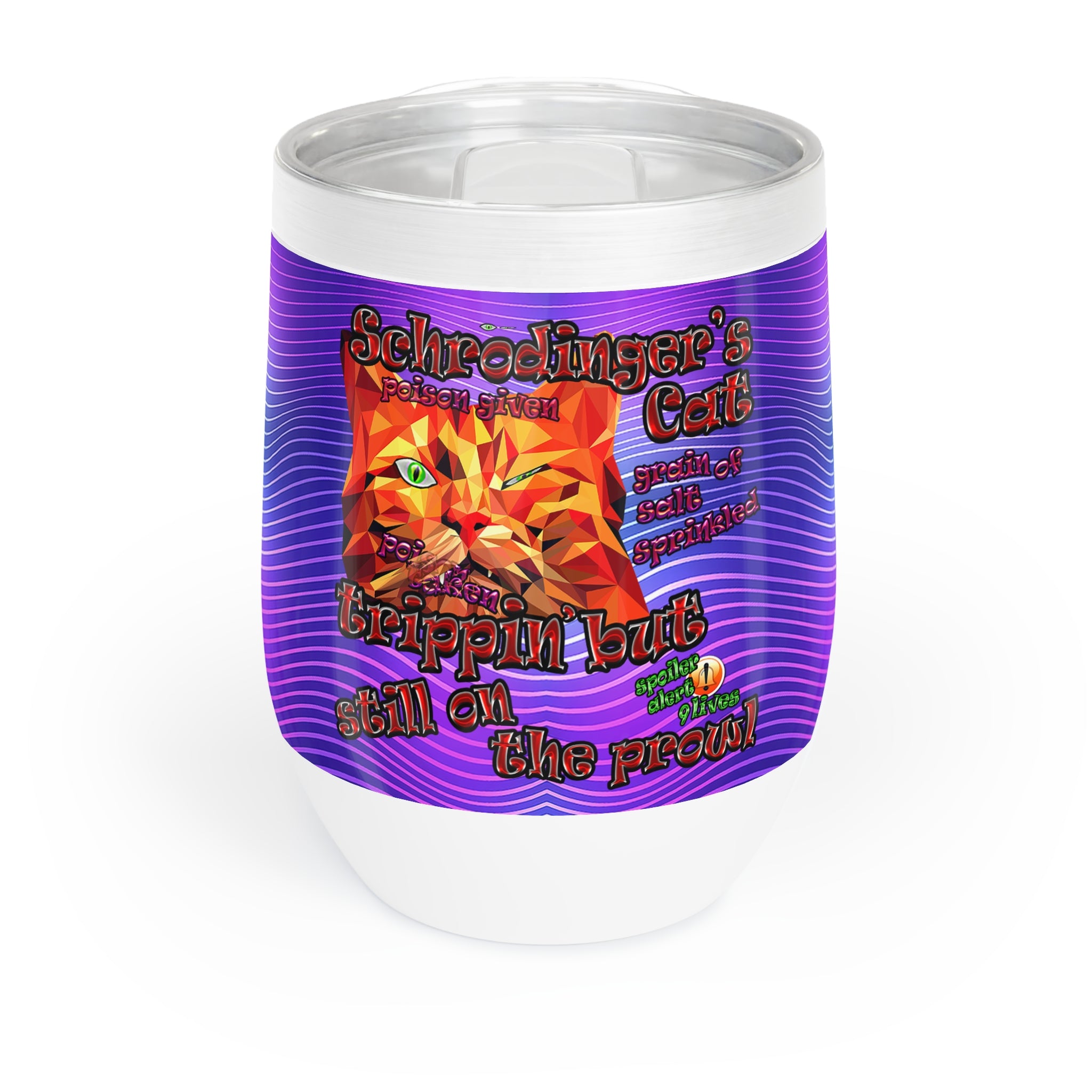 schrodinger's cat - Chill Wine Tumbler (purple wave)