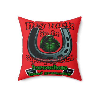my luck - Spun Polyester Square Pillow - (red)