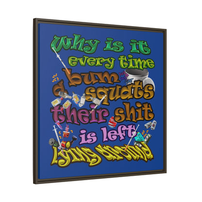 the bum's shit - framed canvas art (dark blue)
