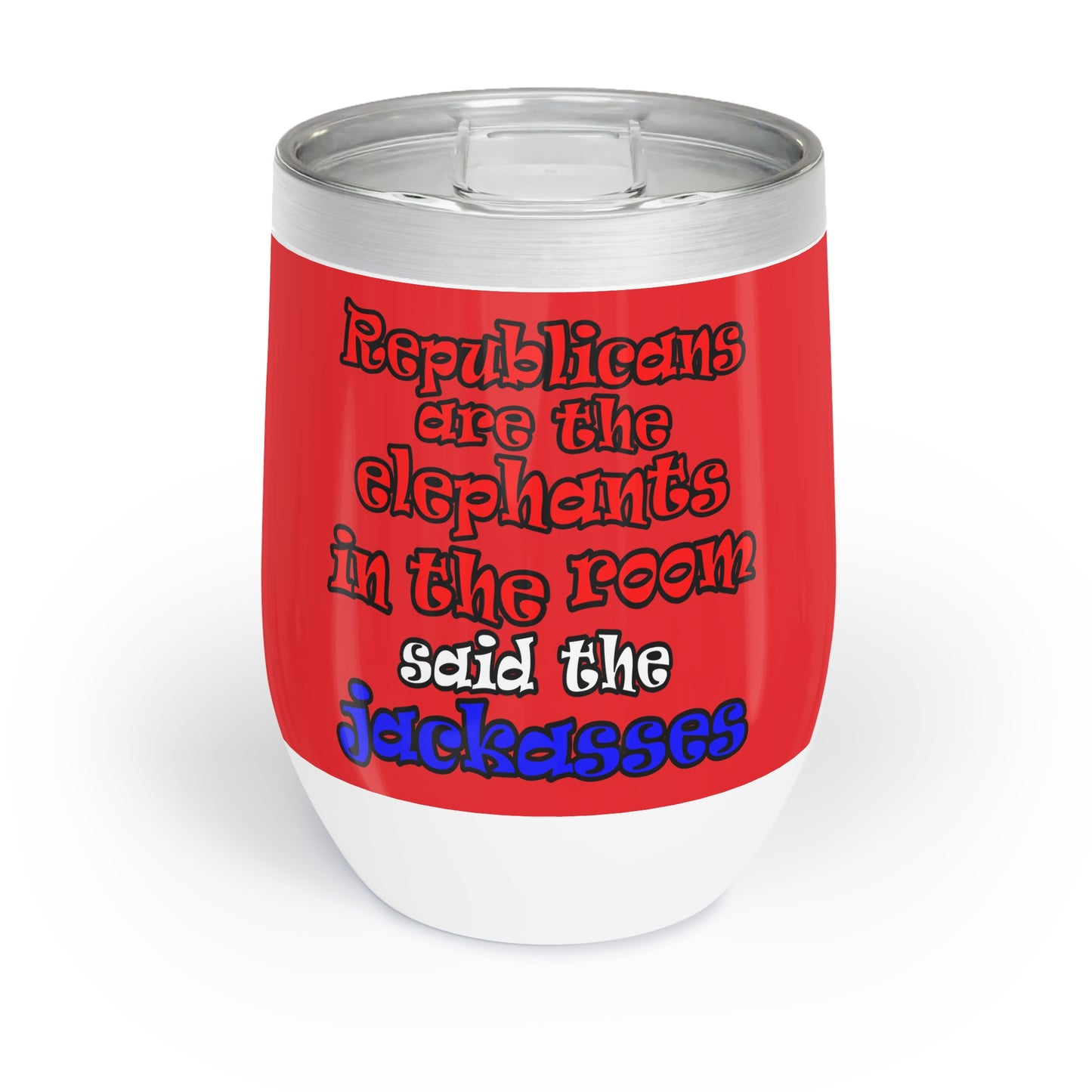 donkeys and elephants - Chill Wine Tumbler (red)