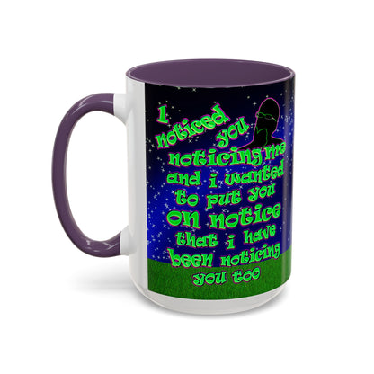 noticed you noticing - Accent Mug ('snoops' background)