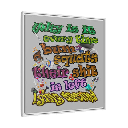 the bum's shit - framed canvas art (light grey)