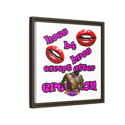hoes b4 bros - framed canvas art (white)