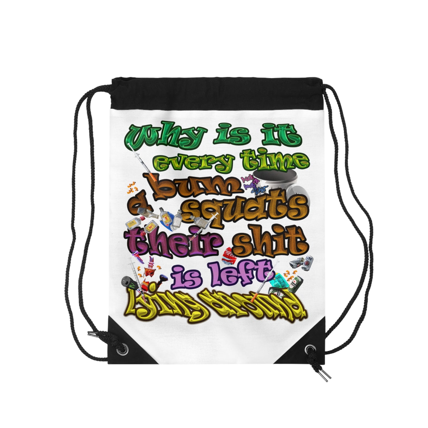 the bum's shit - Drawstring Bag (white)