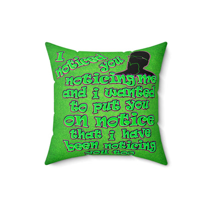 noticed you noticing - Faux Suede Square Pillow - (green turf)
