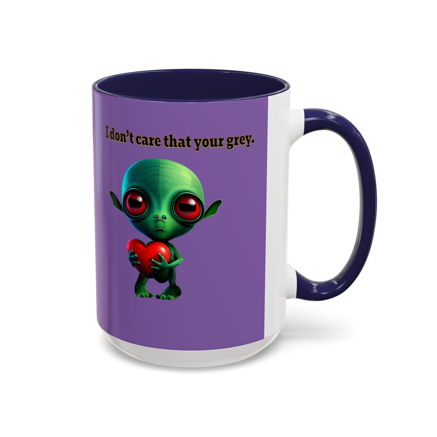 I don't care that your grey - Accent Mug (light purple)