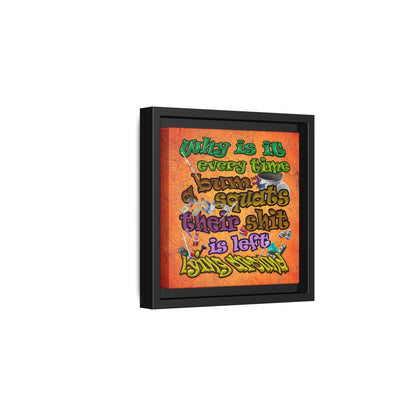 the bum's shit - framed canvas art (burnt orange)