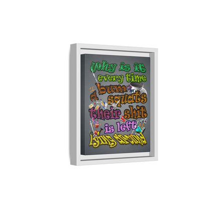 the bum's shit - framed canvas art (grey-light grey)