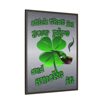 stick that in your pipe and smoke it - framed canvas art (brushed nickel)