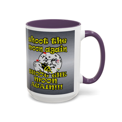 shoot the moon again - Accent Mug (brushed nickel)