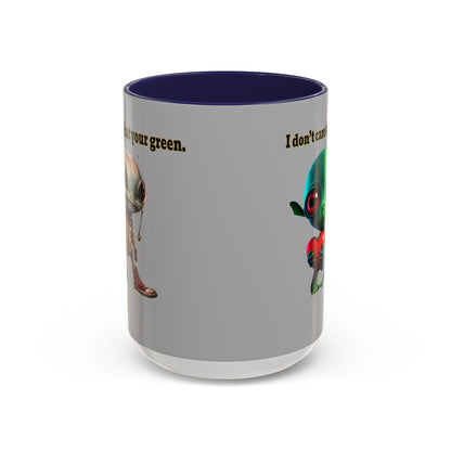 I don't care that your grey - Accent Mug (light grey)
