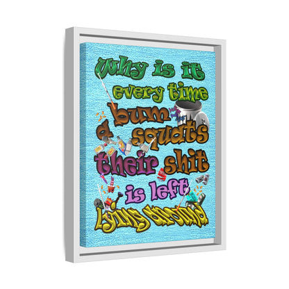 the bum's shit - framed canvas art (faded blue)