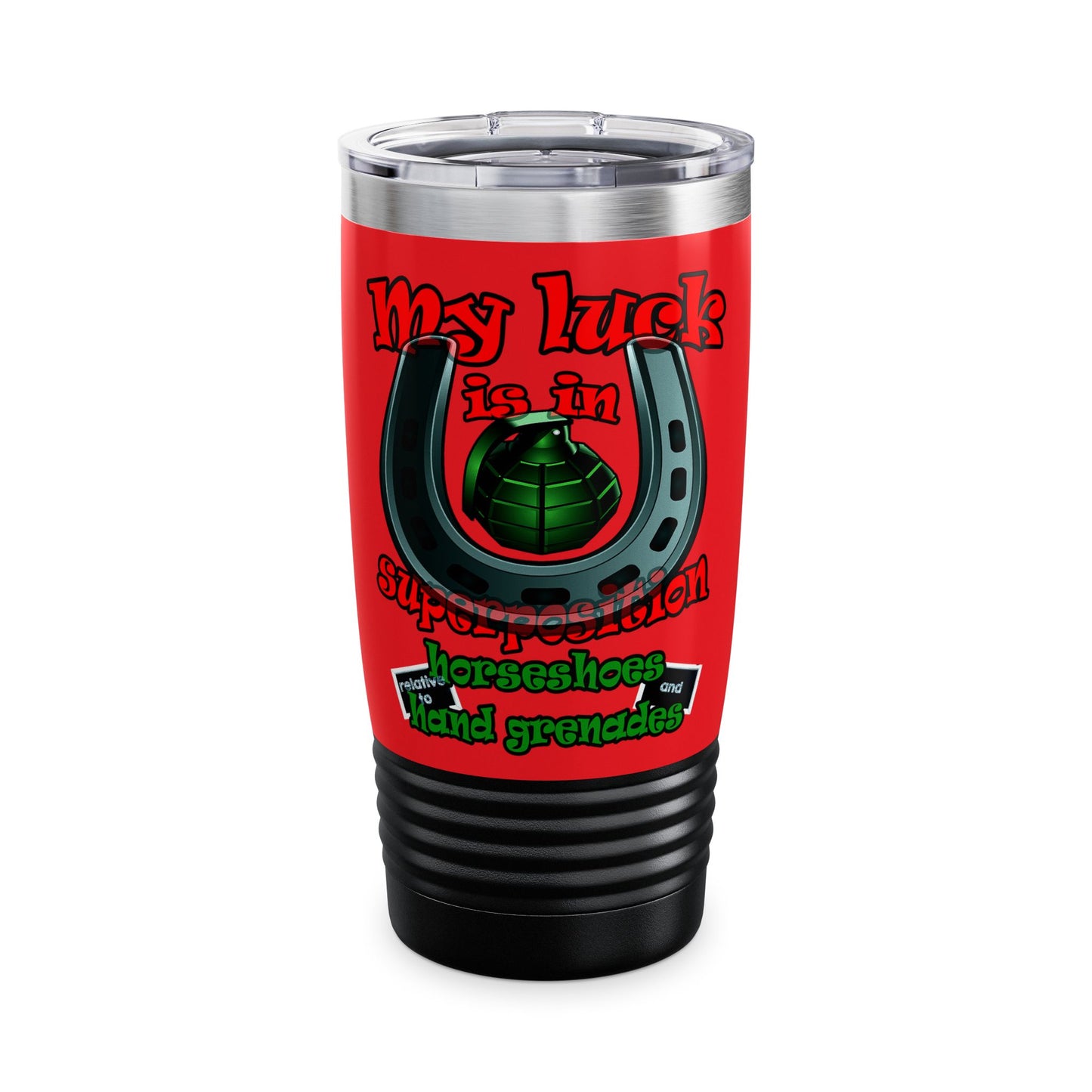 my luck - Ringneck Tumbler, 20oz (red)