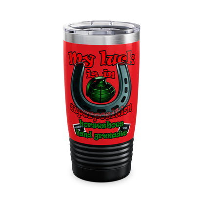 my luck - Ringneck Tumbler, 20oz (red)