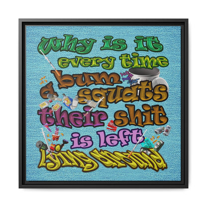 the bum's shit - framed canvas art (faded blue)