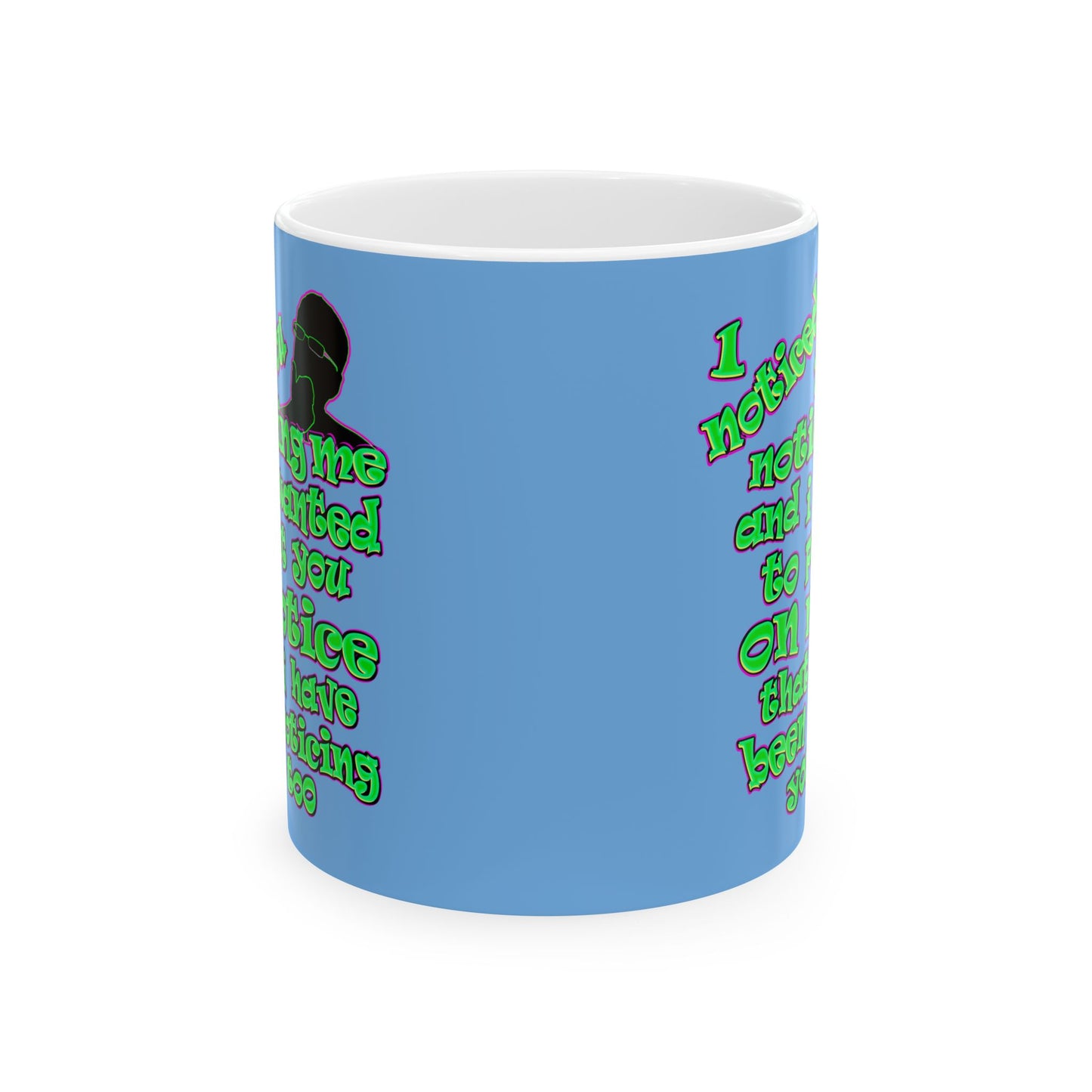 noticed you noticing - White Mug (light blue)