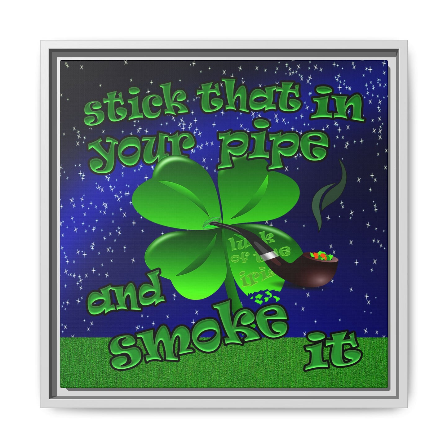 stick that in your pipe and smoke it - framed canvas art ('snoops' background)