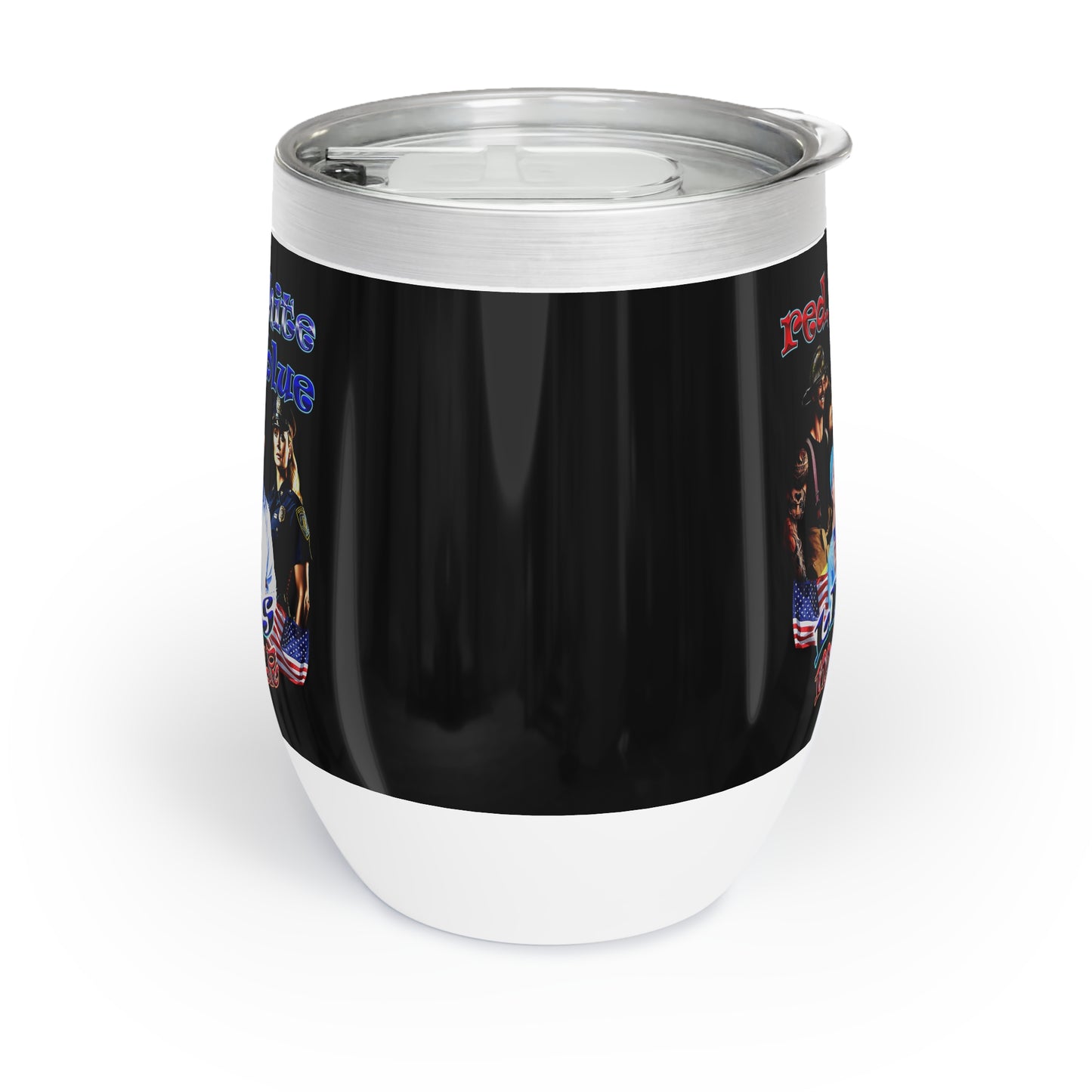 rw&b lives matter - Chill Wine Tumbler (black)