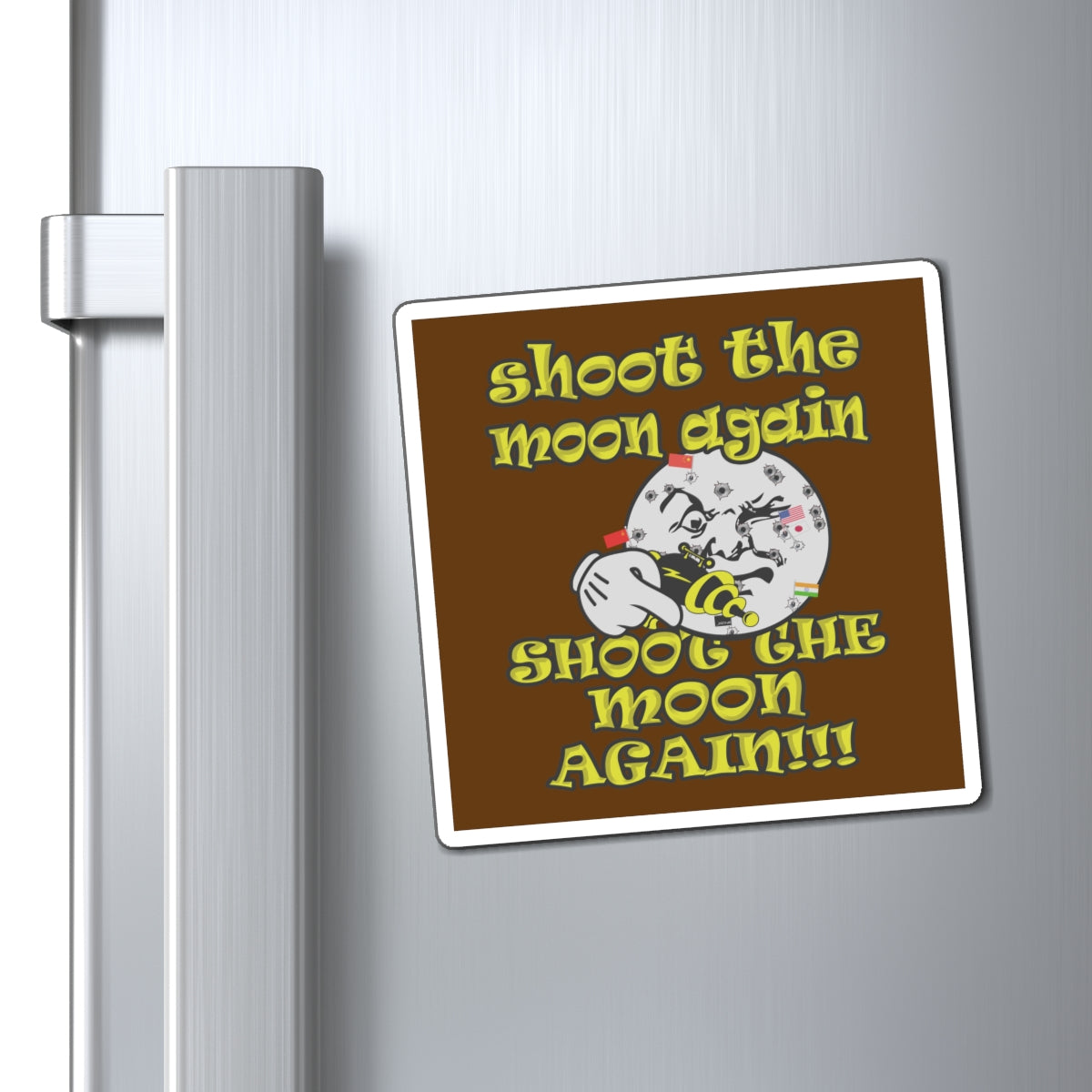 shoot the moon again - Magnets - (brown)