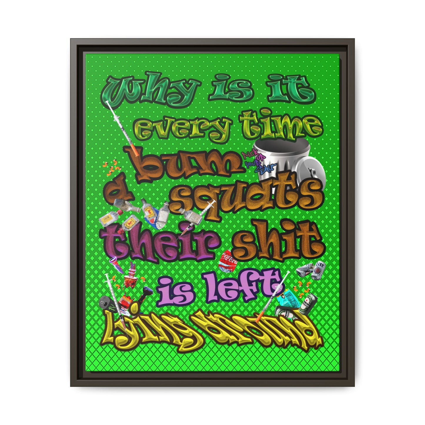 the bum's shit - framed canvas art (logo green)