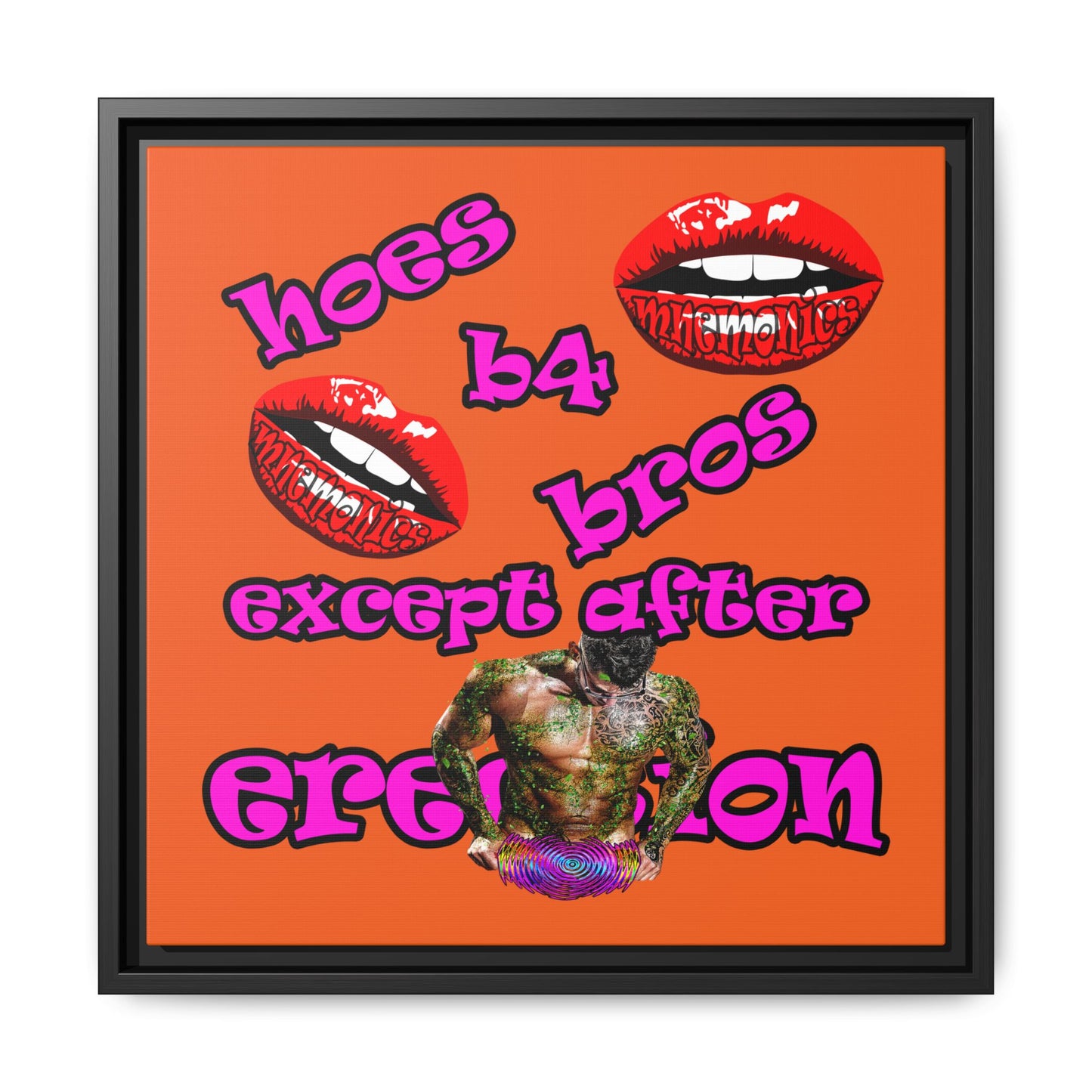 hoes b4 bros - framed canvas art (orange)