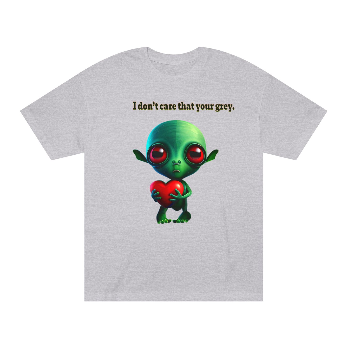 I don't care that your grey - Unisex Classic Tee