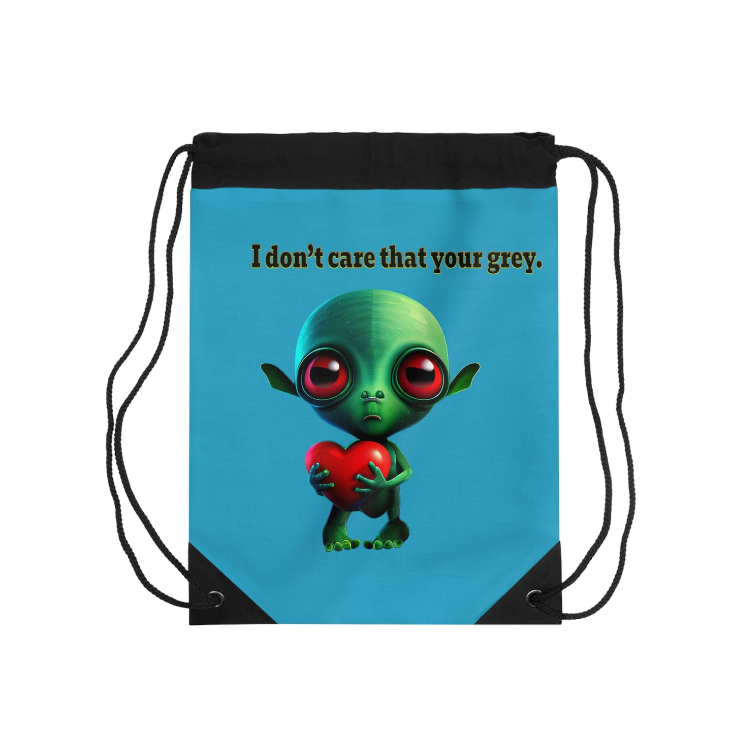 I don't care that your grey - Drawstring Bag (turquoise)
