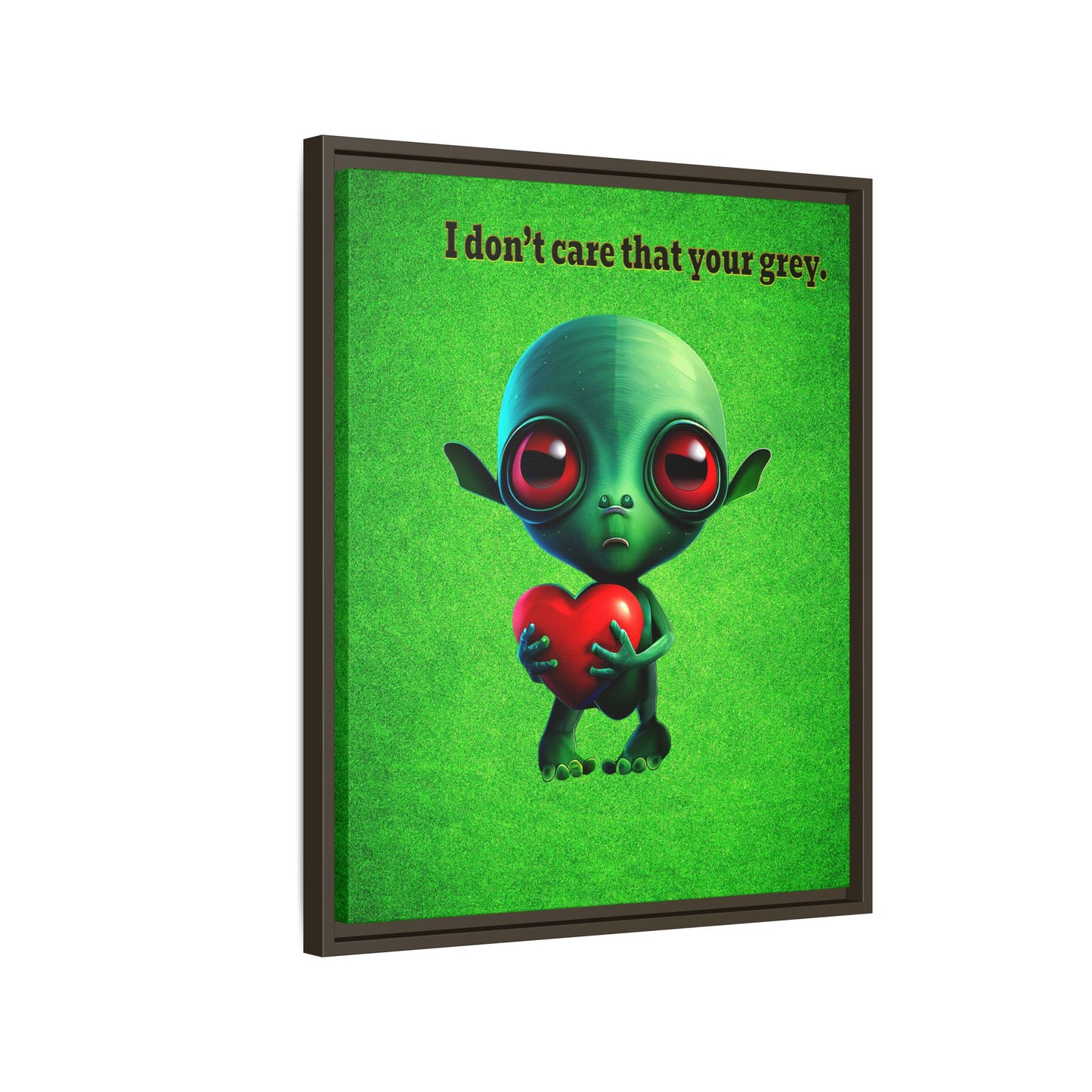 I don't care that your grey - framed canvas art (green turf)