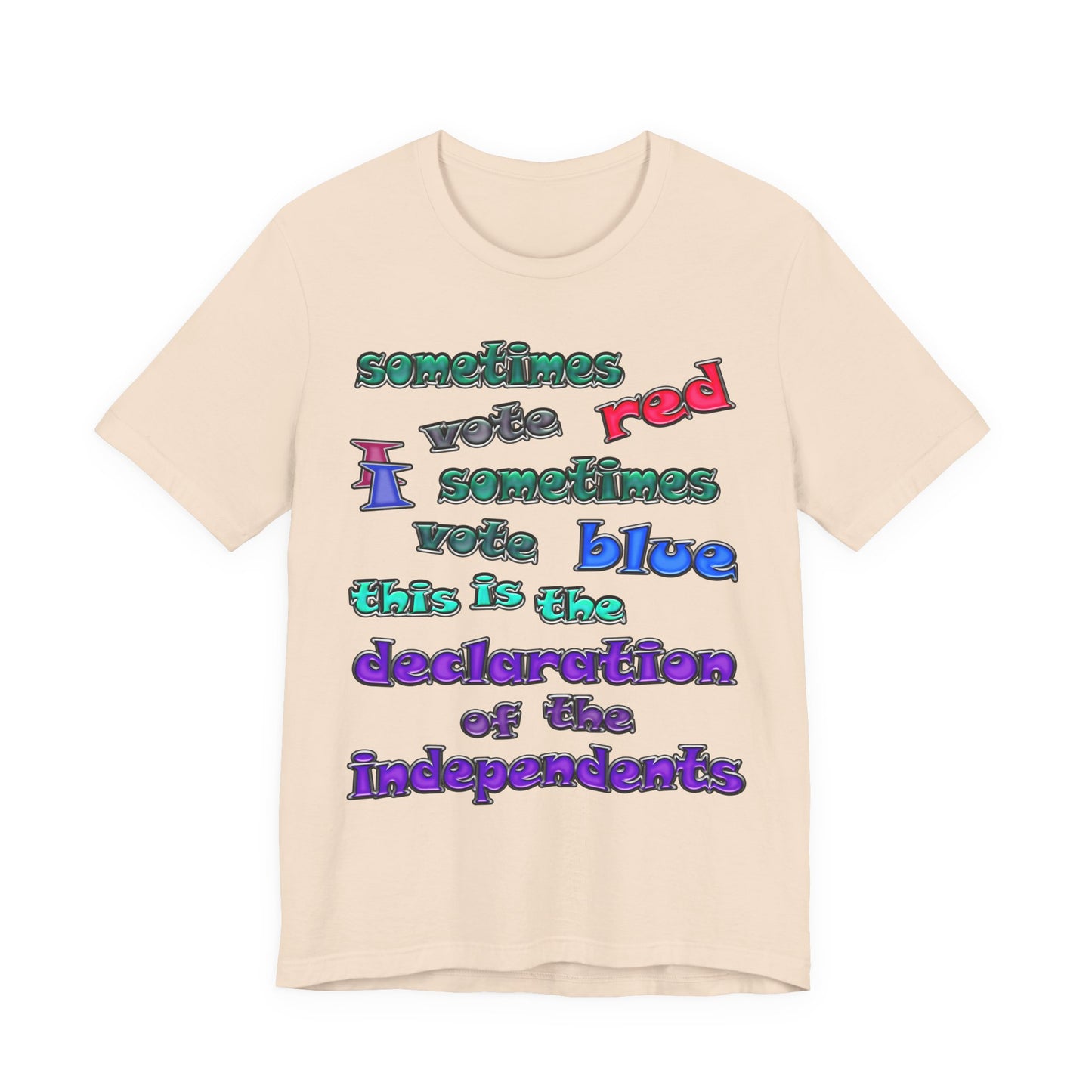 declaration of the independents - Unisex Jersey Short Sleeve Tee