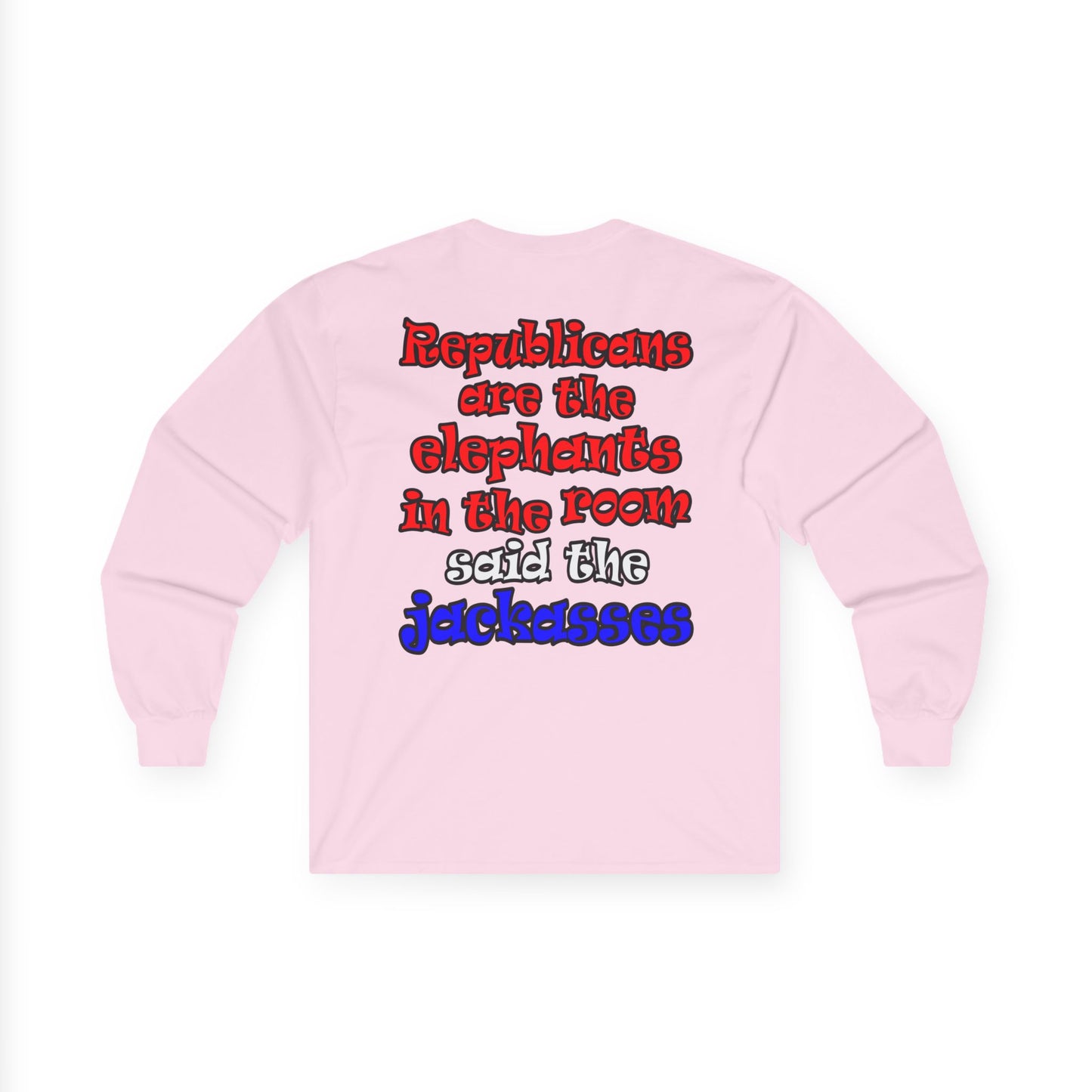 donkeys and elephants - Ultra Cotton Long Sleeve Tee