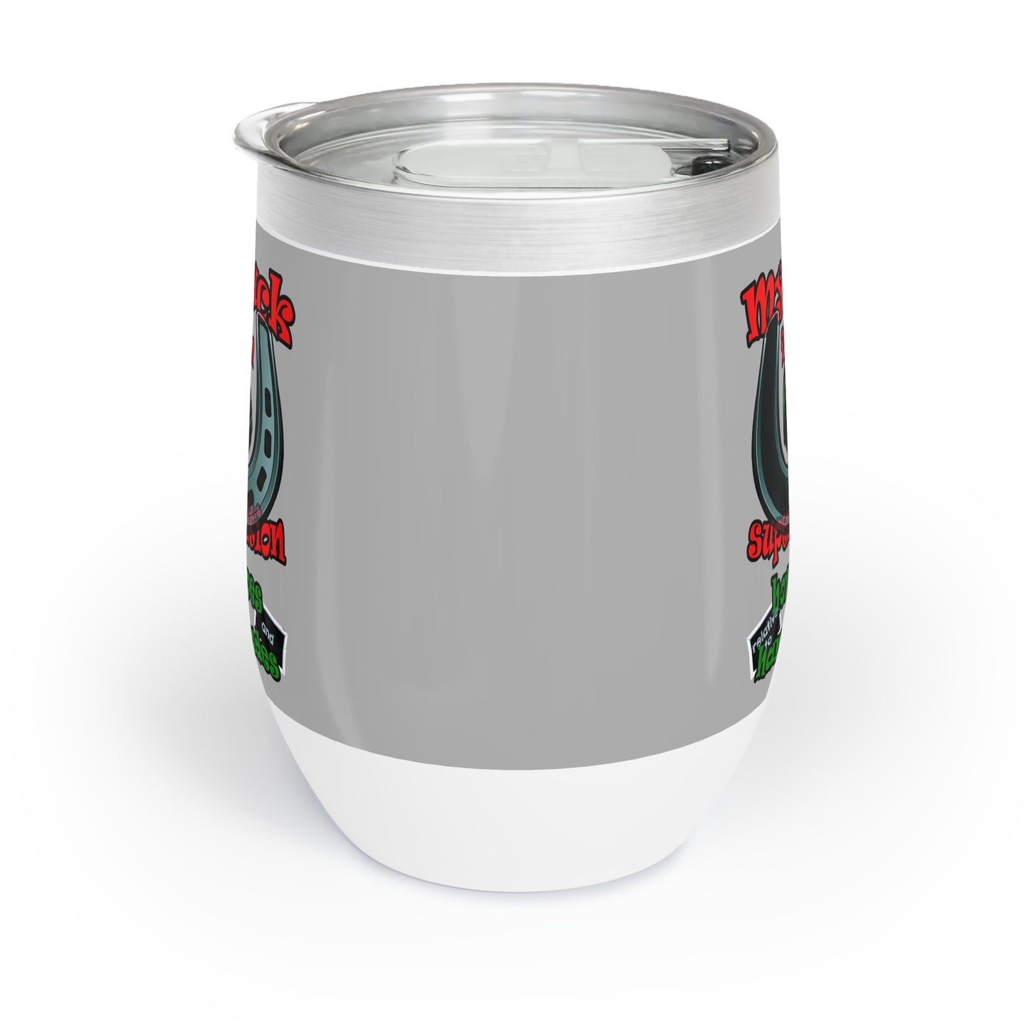 my luck - Chill Wine Tumbler (light grey)