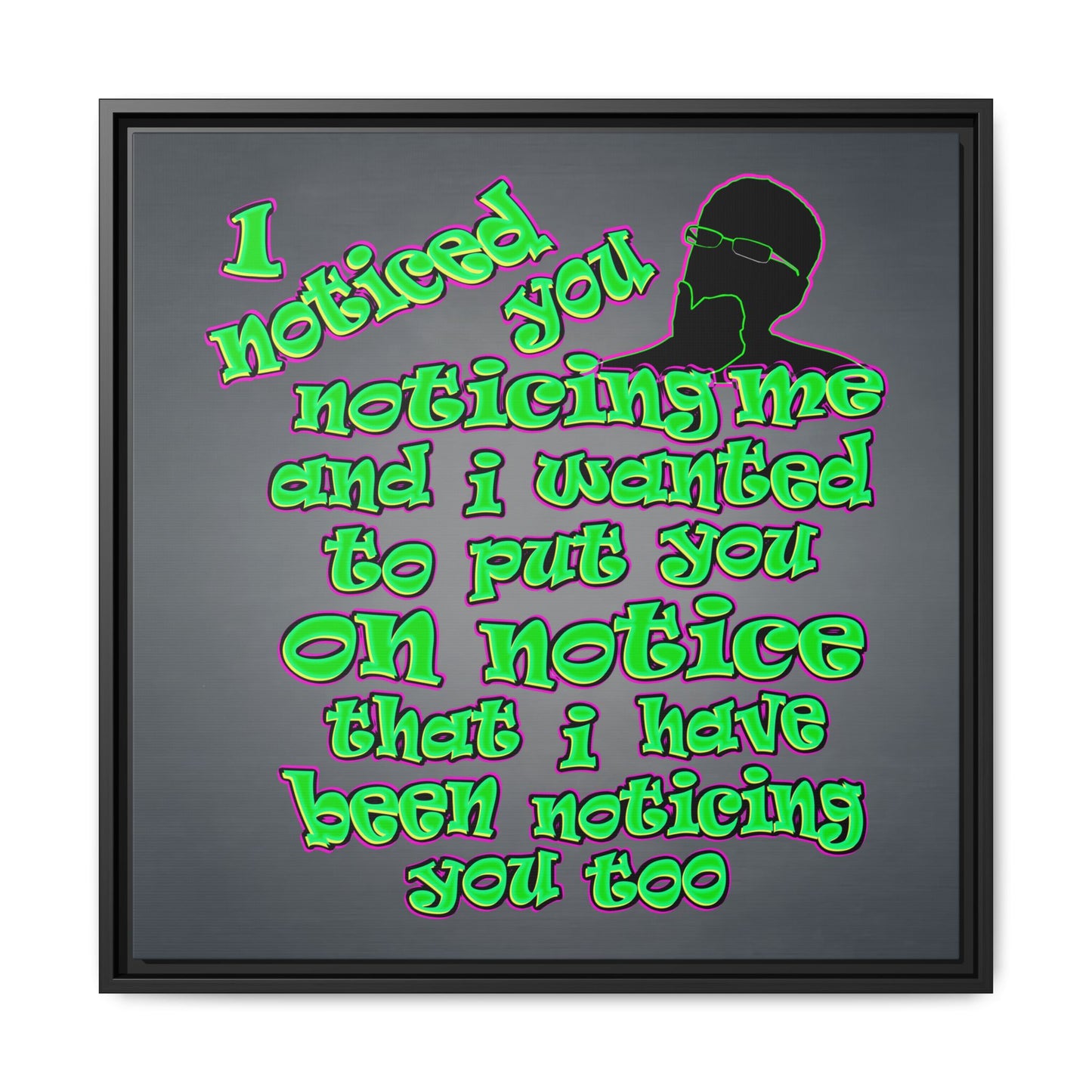noticed you noticing - framed canvas art (grey-light grey)