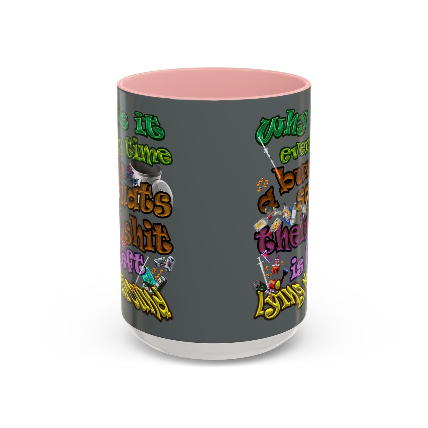 the bum's shit - Accent Mug (dark grey)
