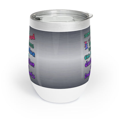 declaration of the independents - Chill Wine Tumbler (brushed nickel)