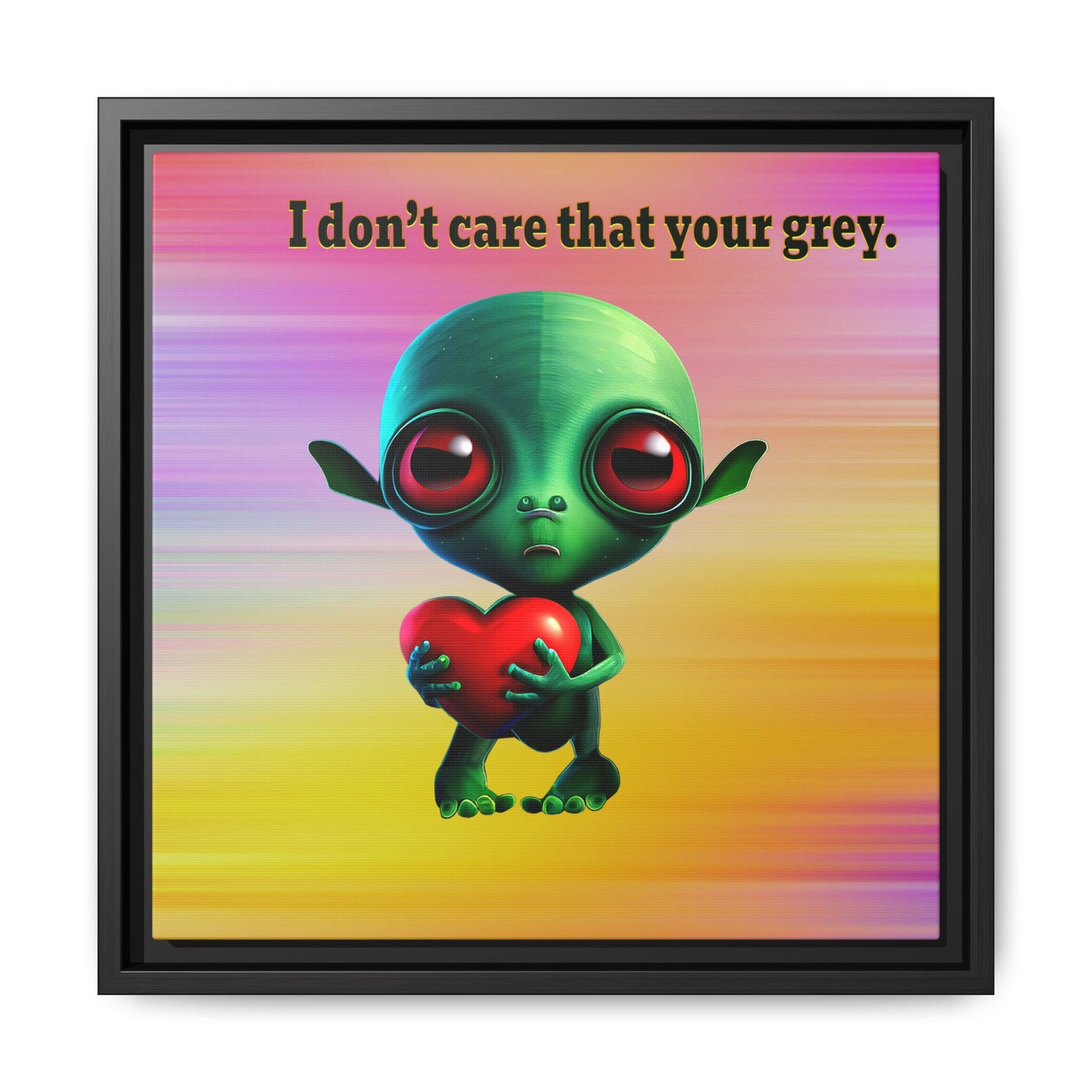 I don't care that your grey - framed canvas art (color blur)
