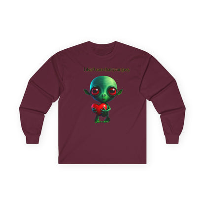 I don't care that your grey - Ultra Cotton Long Sleeve Tee