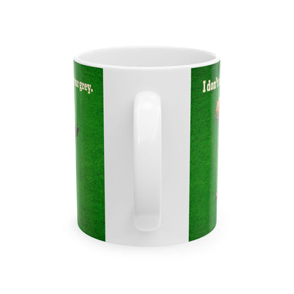 I don't care that your grey - White Mug (green turf)