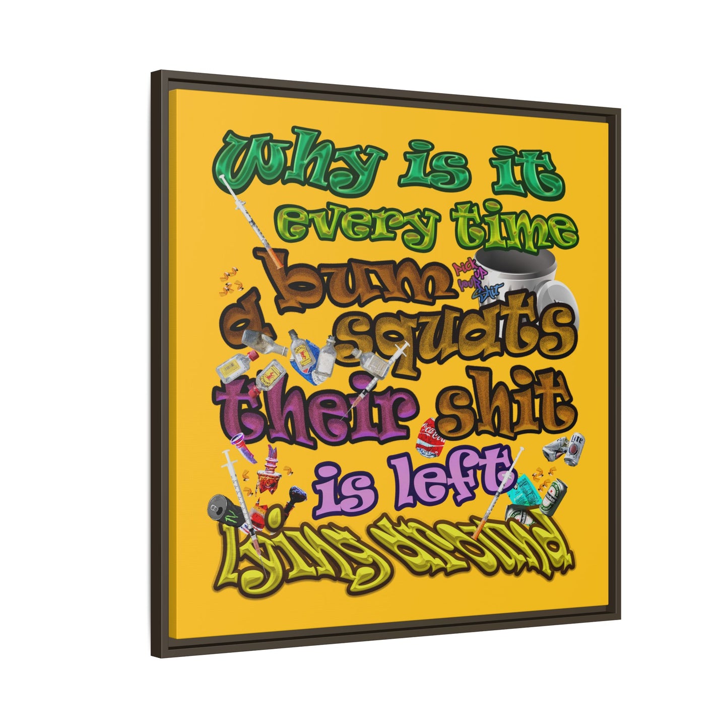 the bum's shit - framed canvas art (yellow)
