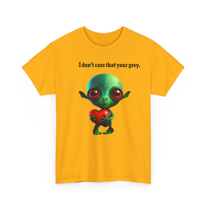 I don't care that your grey - Unisex Heavy Cotton Tee