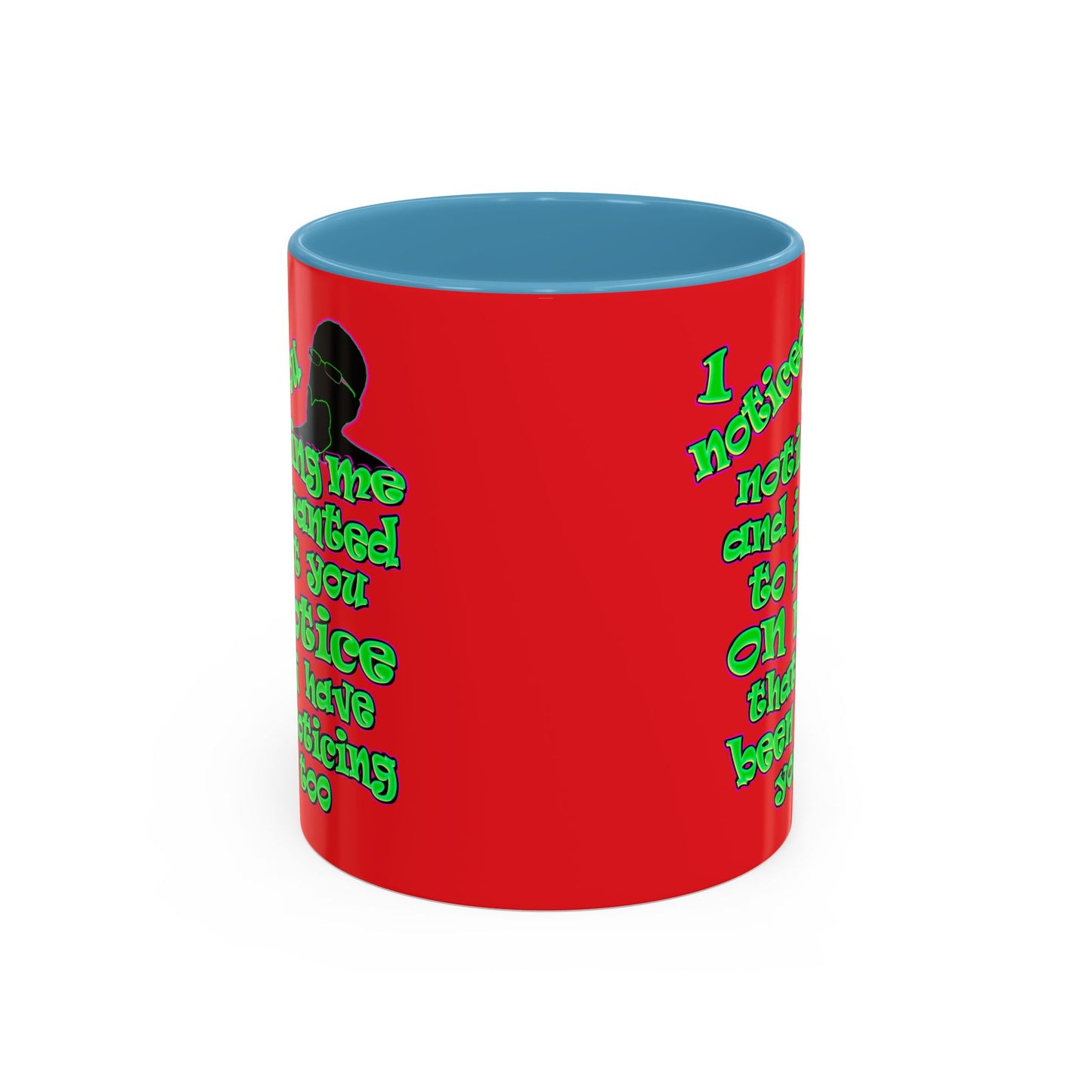 noticed you noticing - Accent Mug (red)