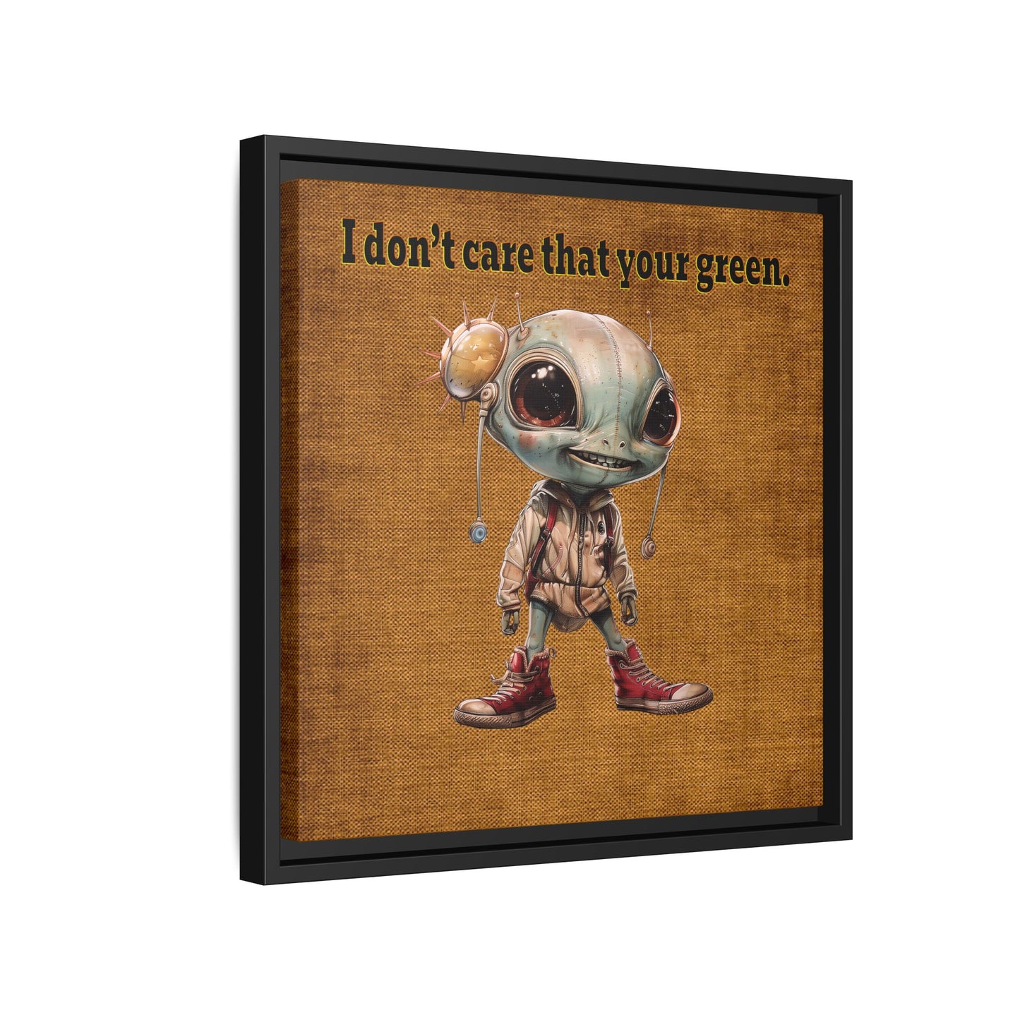 I don't care that your green - framed canvas art (brown papyrus)