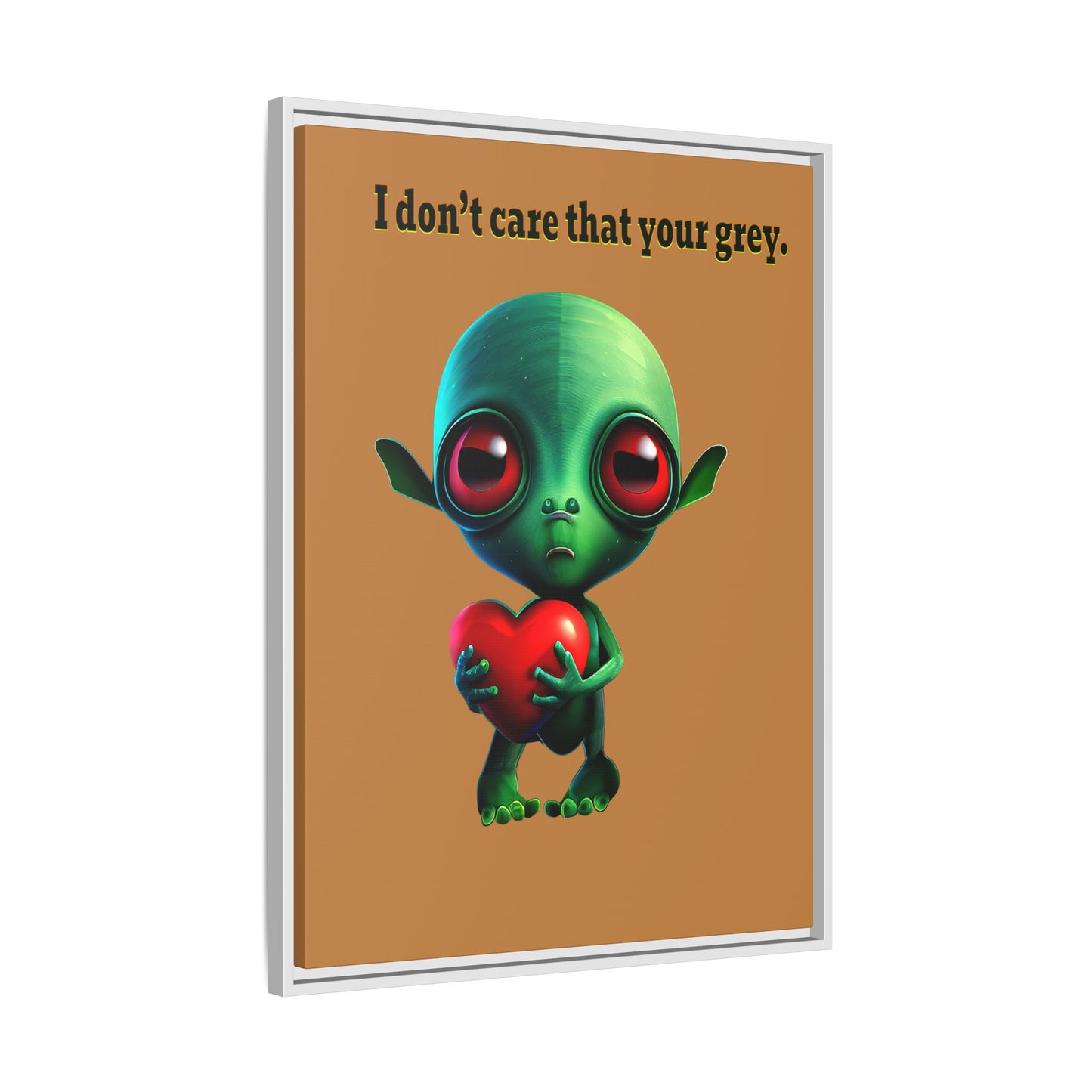 I don't care that your grey - framed canvas art (light brown)