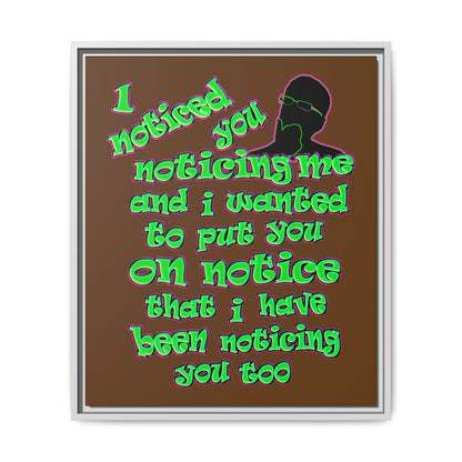 noticed you noticing - framed canvas art (brown)