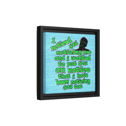 noticed you noticing - framed canvas art (faded blue)