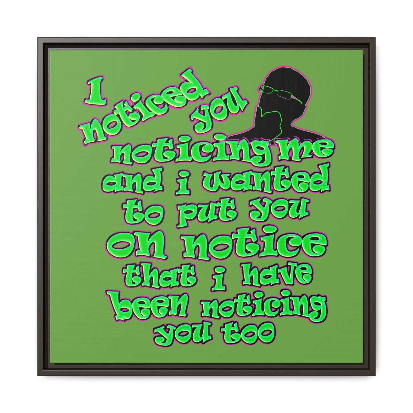noticed you noticing - framed canvas art (green)