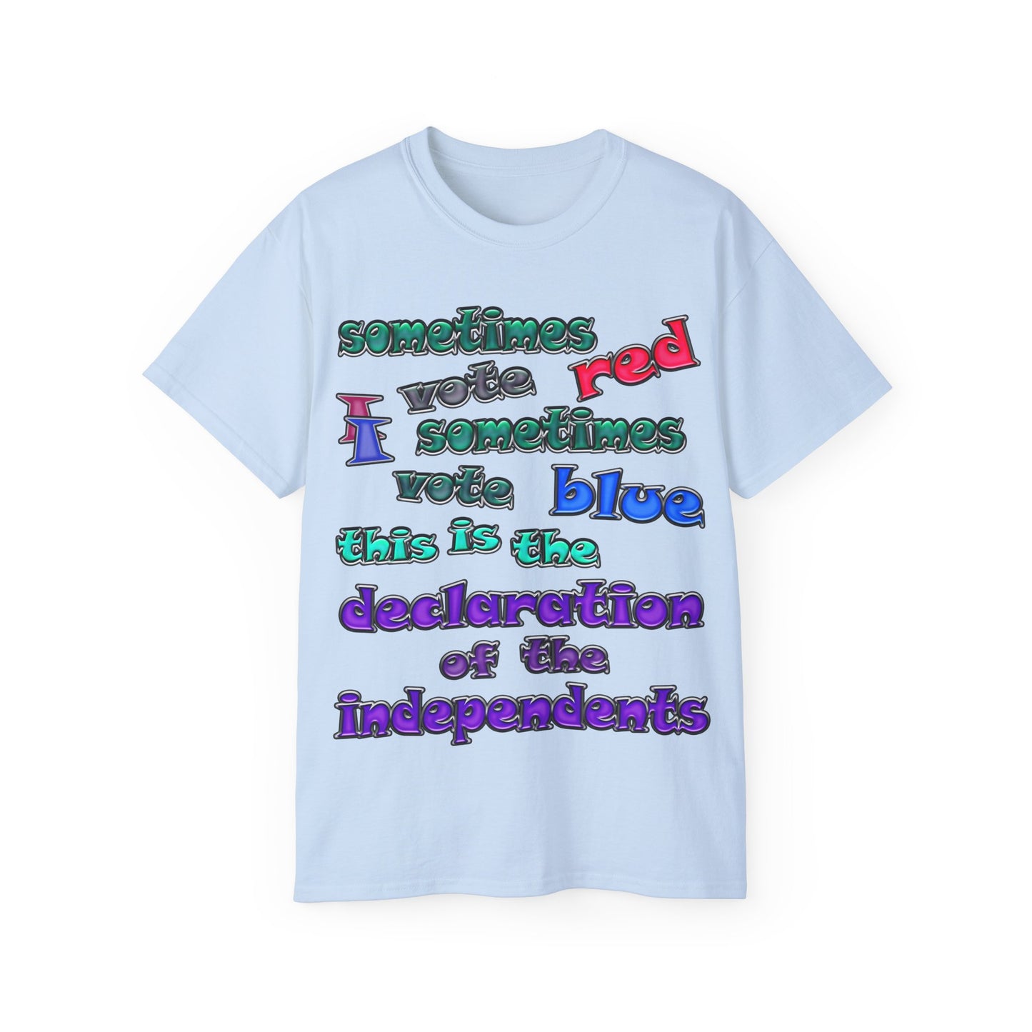 declaration of the independents - Unisex Ultra Cotton Tee