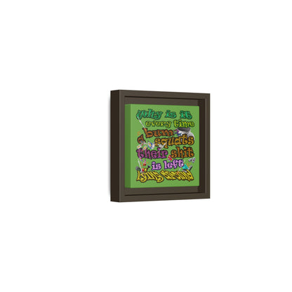 the bum's shit - framed canvas art (green)